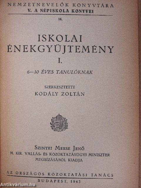 Iskolai énekgyüjtemény I-II.