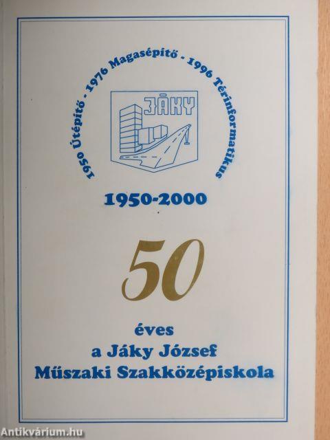 50 éves a Jáky József Műszaki Szakközépiskola