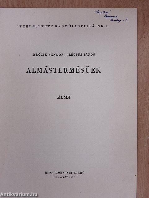 Almástermésűek - Alma I-II.