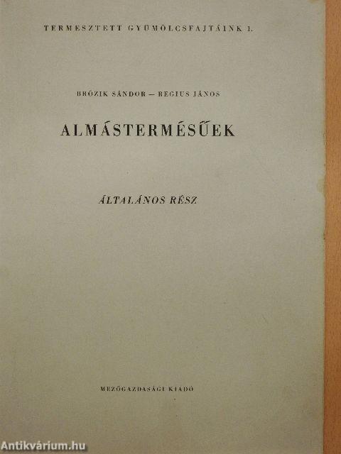 Almástermésűek - Alma I-II.