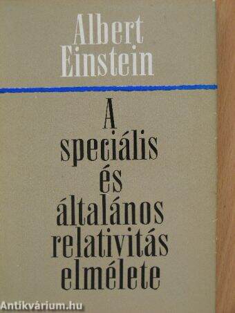 A speciális és általános relativitás elmélete