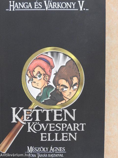 Ketten Kövespart ellen