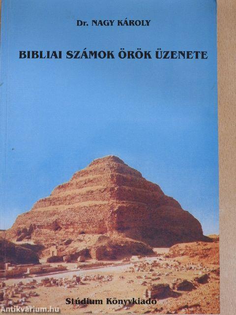 Bibliai számok örök üzenete