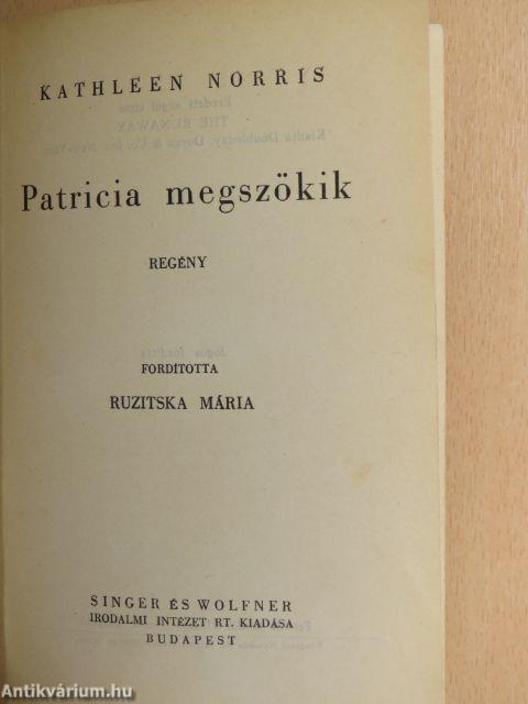 Patricia megszökik