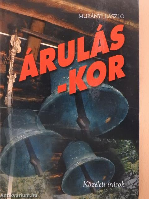 Árulás-kor (dedikált példány)