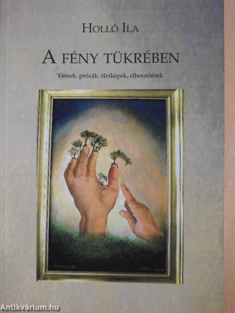 A fény tükrében (dedikált példány)