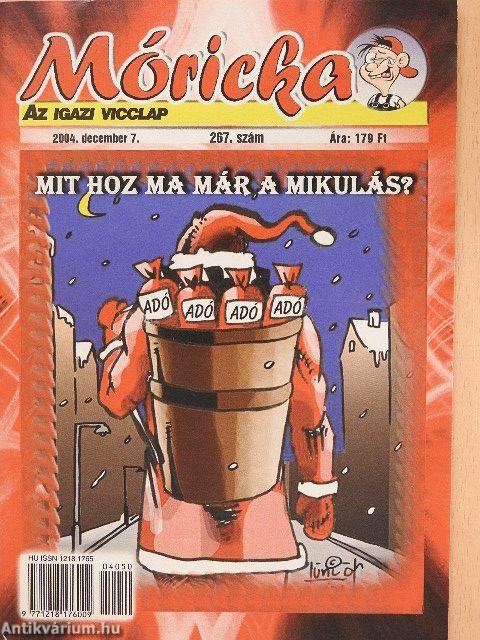 Móricka 2004. december 7.