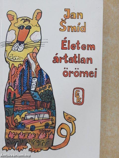 Életem ártatlan örömei