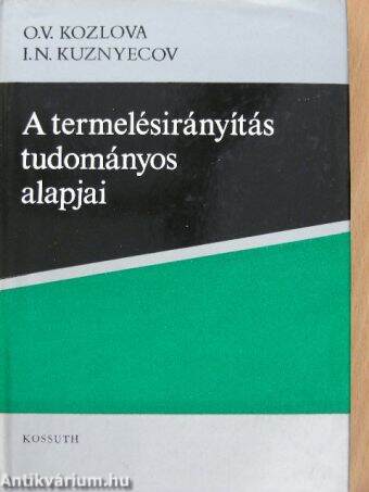 A termelésirányítás tudományos alapjai