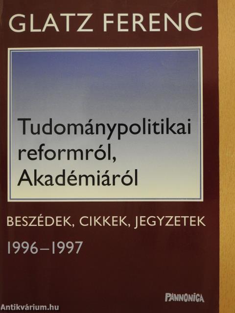 Tudománypolitikai reformról, Akadémiáról (dedikált példány)