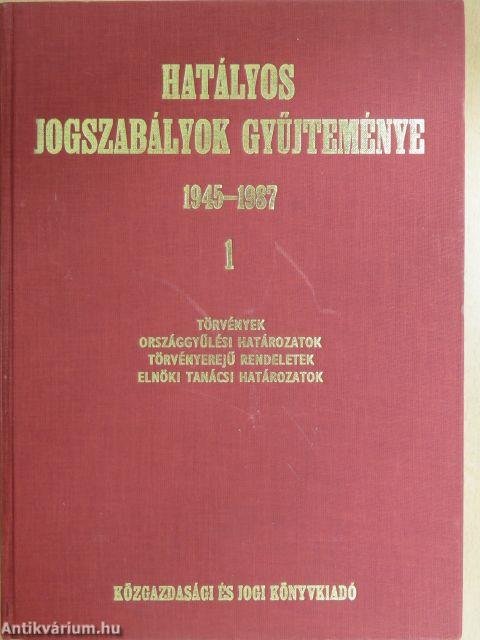 Hatályos jogszabályok gyűjteménye 1945-1987. 1-8. + Változások mutatója a hatályos jogszabályok gyűjteményéhez 1988-1989