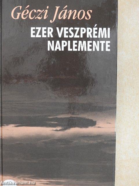 Ezer veszprémi naplemente