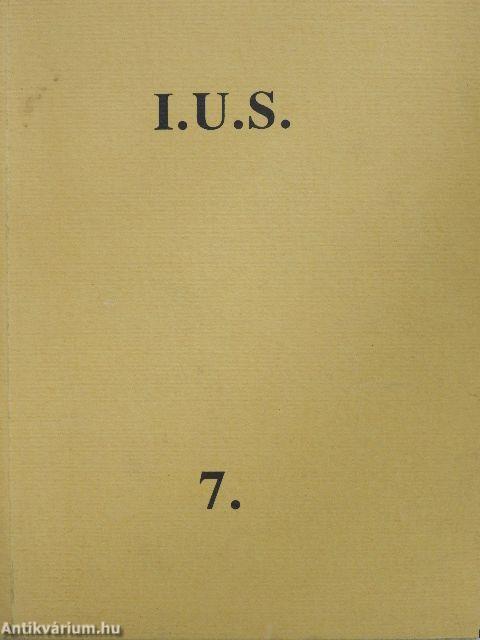 I. U. S. 7.