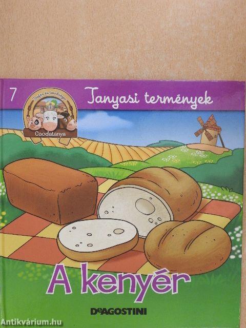 A kenyér