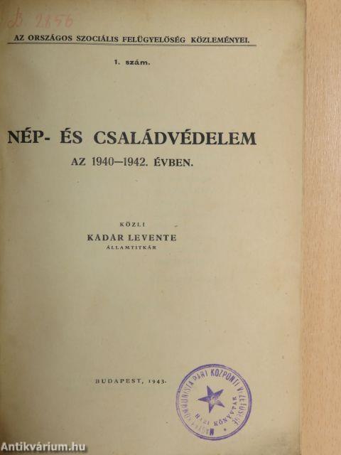 Nép- és Családvédelem az 1940-1942. évben