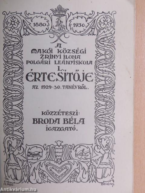 A makói községi Zrinyi Ilona Polgári Leányiskola L.-ik értesítője az 1929-30. tanévről