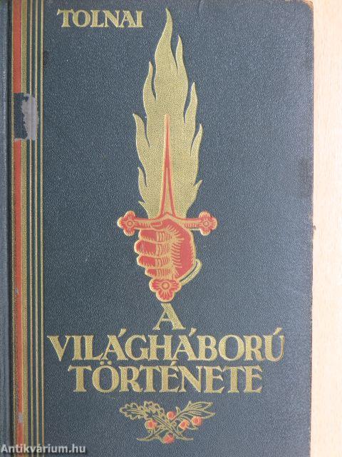 Tolnai - A világháború története VIII. (töredék)