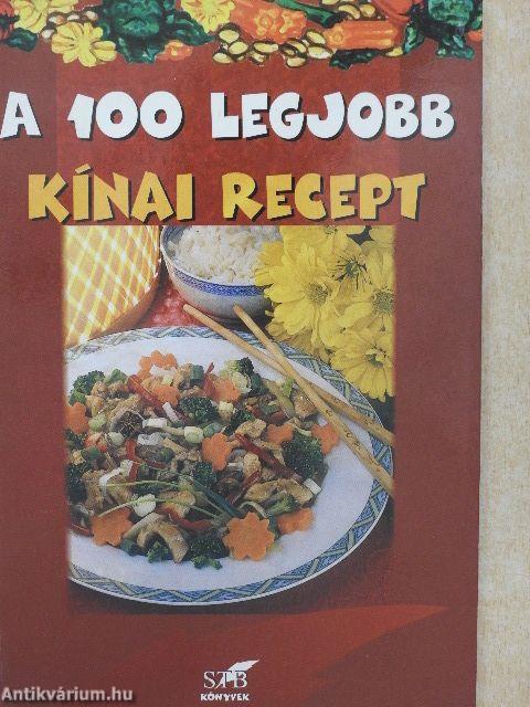 A 100 legjobb kínai recept