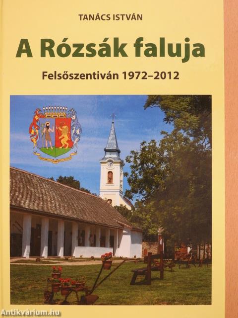 A Rózsák faluja (dedikált példány)