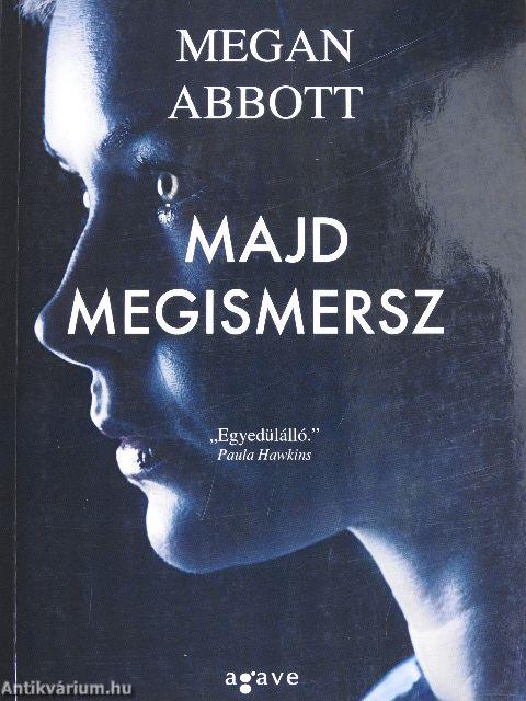 Majd megismersz