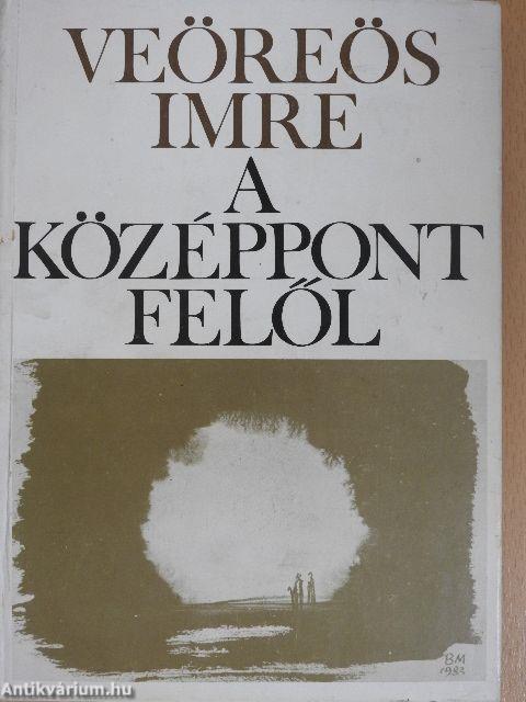 A középpont felől