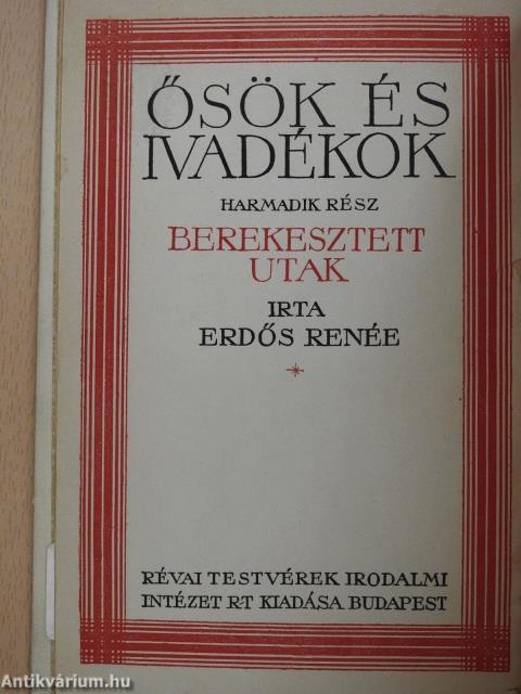 Berekesztett utak I-II. (aláírt példány)