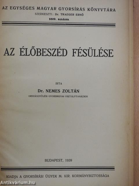 Az élőbeszéd fésülése/Szó- és szólásmódrövidítések (aláírt példány)