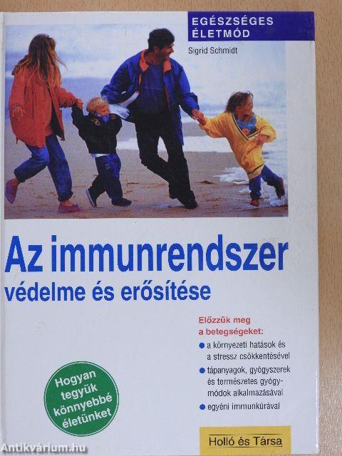 Az immunrendszer védelme és erősítése