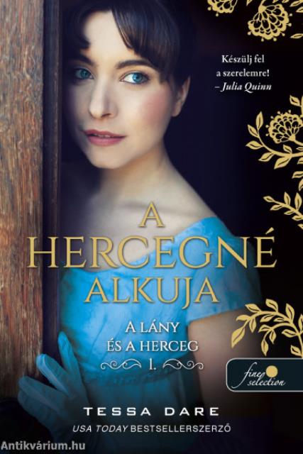 A hercegné alkuja (A lány és a herceg 1.)