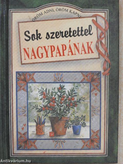 Sok szeretettel nagypapának