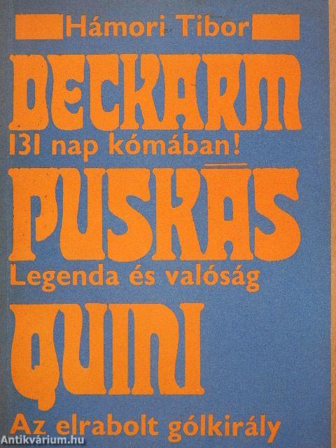 Deckarm/Puskás/Quini