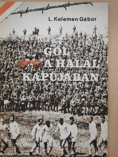 Gól a halál kapujában