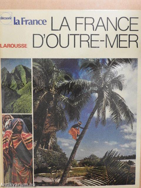 La France d'Outre-Mer