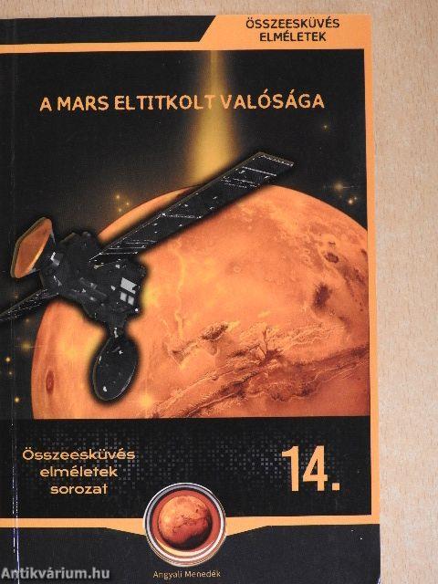 A Mars eltitkolt valósága