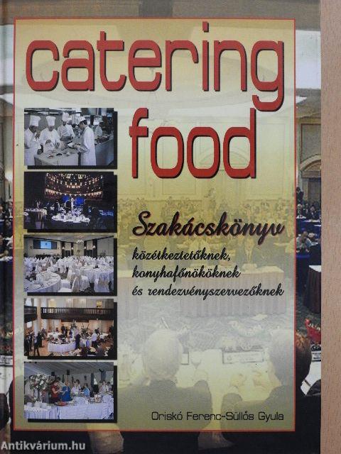 Catering food