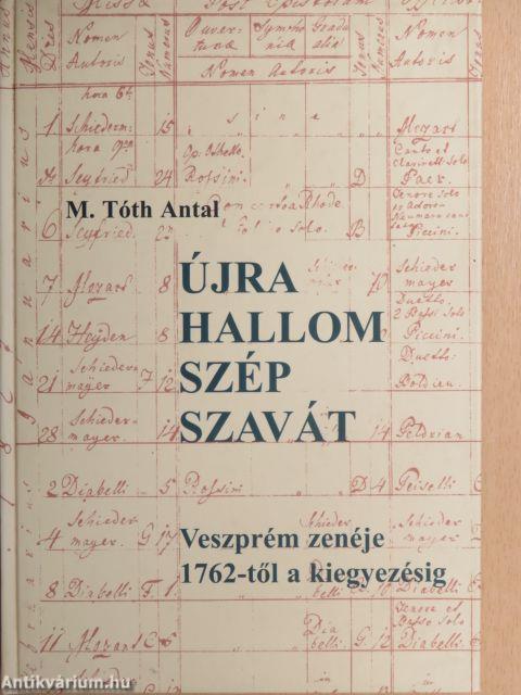 Újra hallom szép szavát