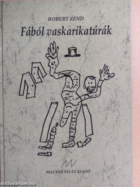 Fából vaskarikatúrák