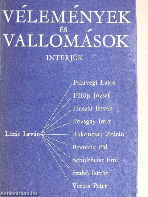 Vélemények és vallomások