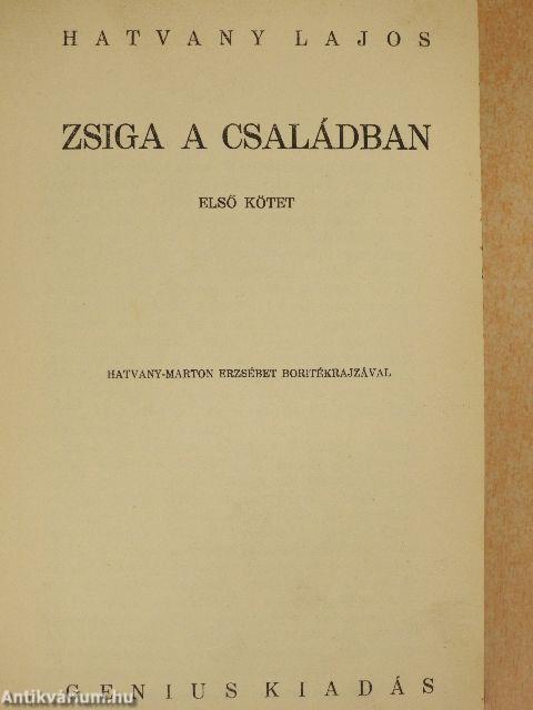 Zsiga a családban I-II.