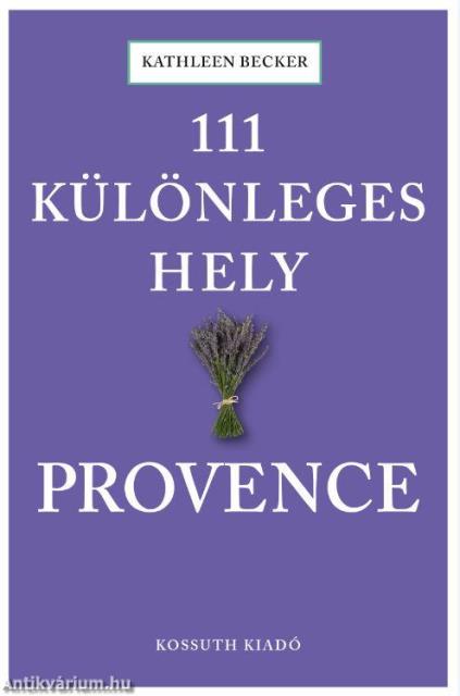 111 különleges hely - Provence