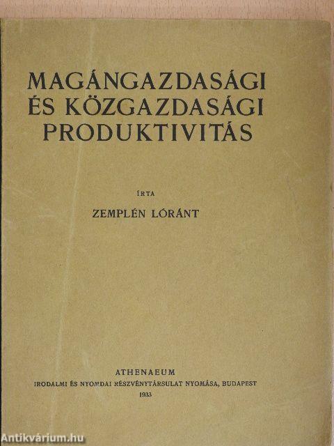 Magángazdasági és közgazdasági produktivitás