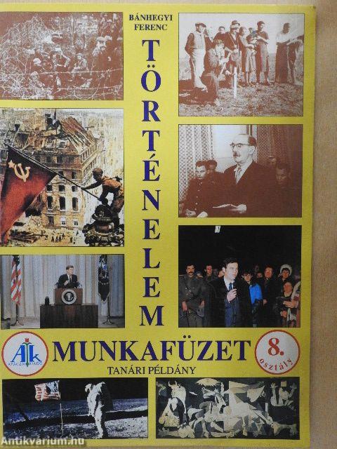 Történelem munkafüzet 8.