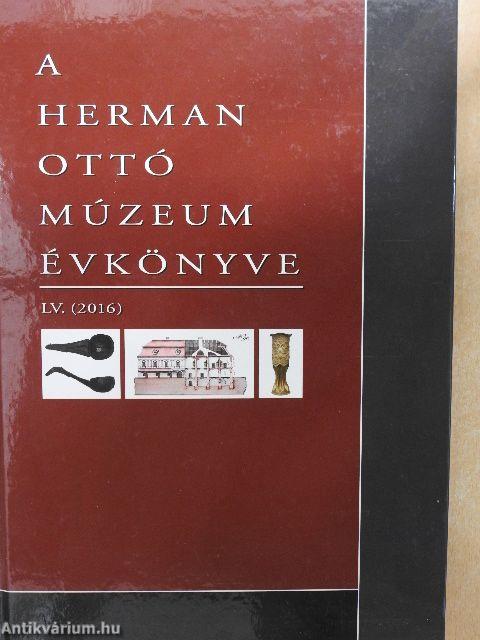 A Herman Ottó Múzeum évkönyve LV.