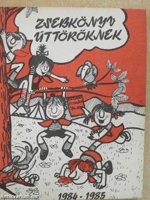 Zsebkönyv úttörőknek 1984/85.