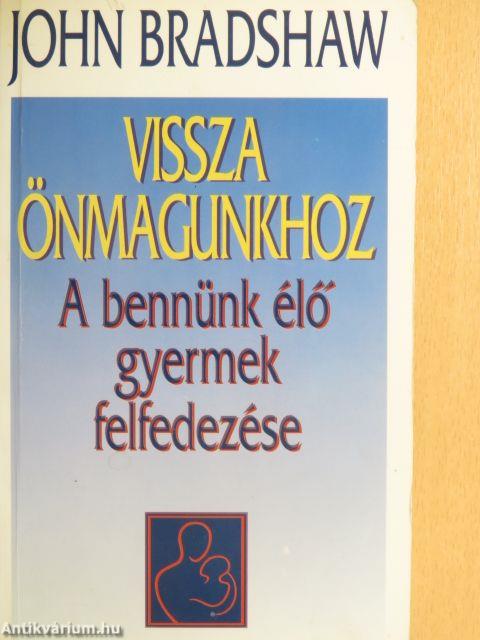 Vissza önmagunkhoz