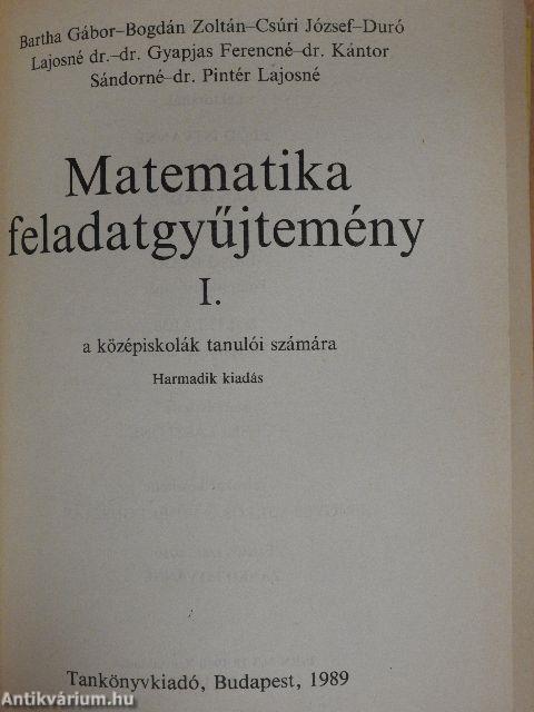 Matematika feladatgyűjtemény I.