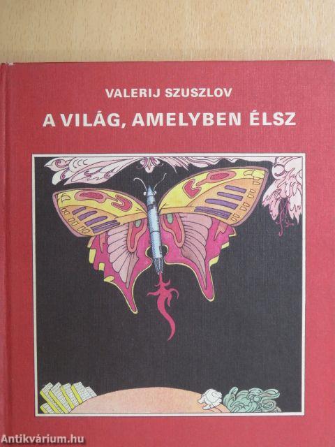 A világ, amelyben élsz