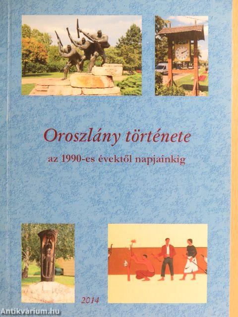 Oroszlány története az 1990-es évektől napjainkig