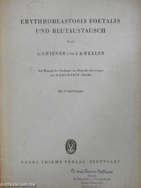 Erythroblastosis Foetalis und Blutaustausch