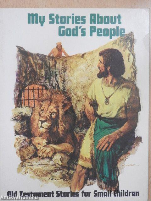 My Stories About God's People